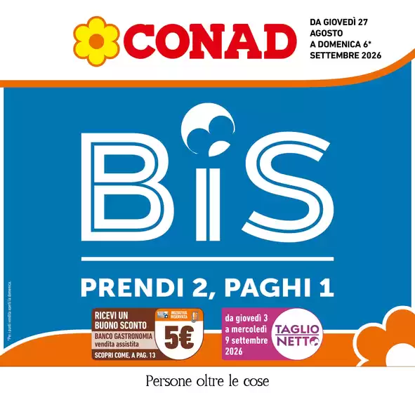 Volantino Conad a Monterenzio | BIS | 2026-08-27T00:00:00.000Z - 2026-09-06T00:00:00.000Z