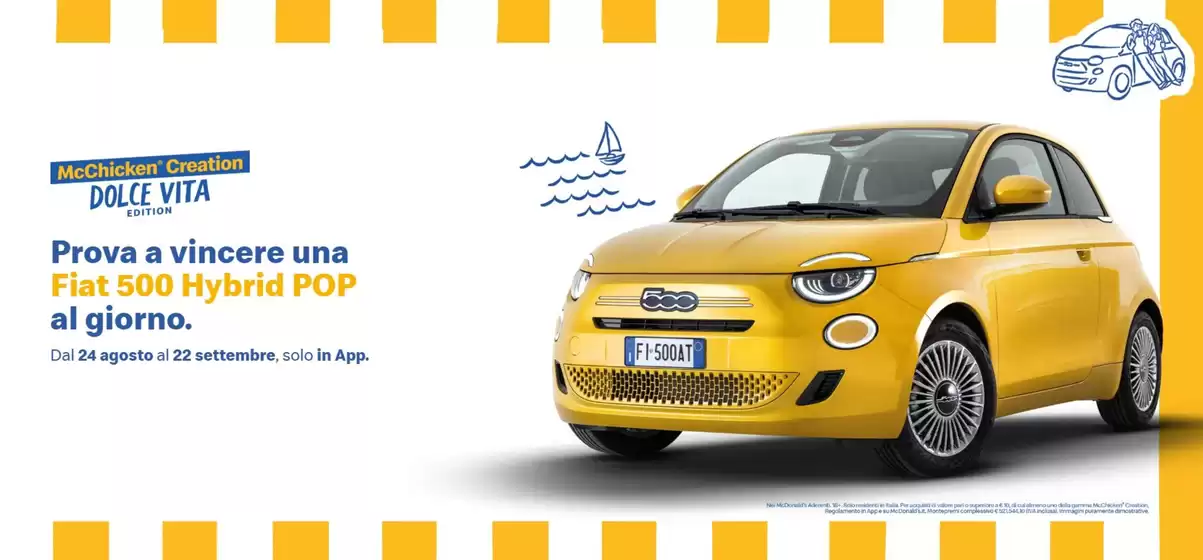 Volantino McDonald's | Prova a vincere una Fiat 500 hybrid POP al giorno | 2026-08-25T00:00:00.000Z - 2026-09-22T00:00:00.000Z
