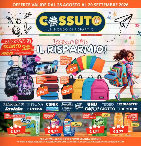 Volantino Cossuto | Il risparmio! | 2026-08-28T00:00:00.000Z - 2026-09-20T00:00:00.000Z