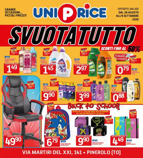 Volantino UniPrice a Piovene Rocchette | Svuota tutto | 2026-08-26T00:00:00.000Z - 2026-09-08T00:00:00.000Z