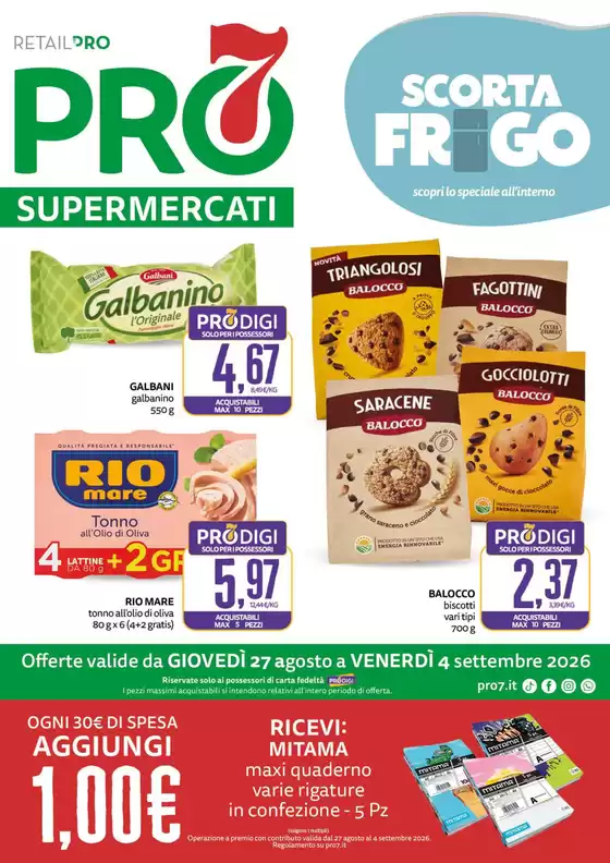 Volantino PRO7 Supermercati | Scorta frigo | 2026-08-27T00:00:00.000Z - 2026-09-04T00:00:00.000Z