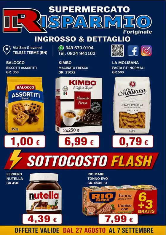 Volantino Supermercato Il Risparmio | Sottocosto flash | 2026-08-27T00:00:00.000Z - 2026-09-07T00:00:00.000Z