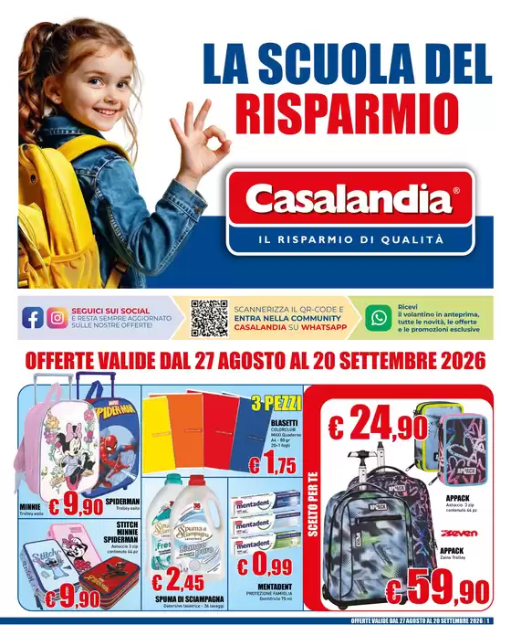 Volantino Casalandia a Cavriana | LA SCUOLA DEL RISPARMIO | 2026-08-27T00:00:00.000Z - 2026-09-20T00:00:00.000Z