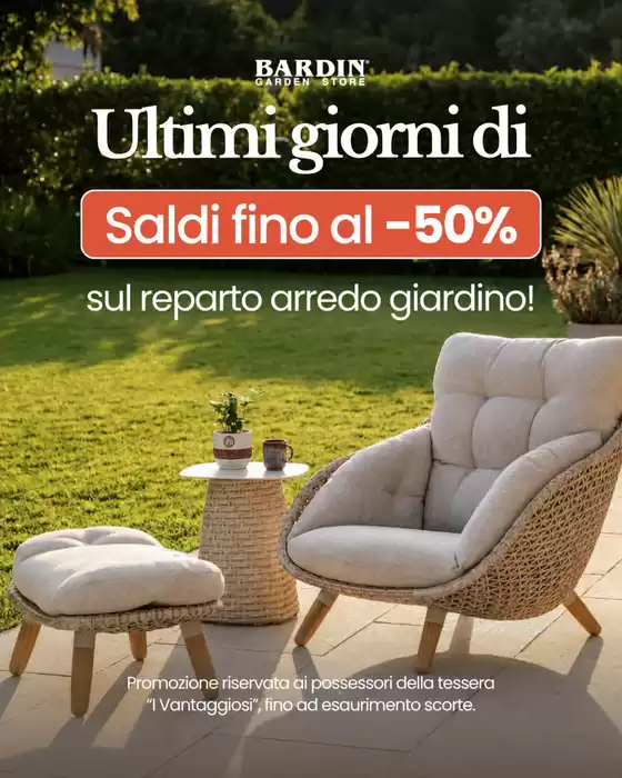 Volantino Bardin Garden Store a Brivio | Saldi fino al -50% | 2026-08-27T00:00:00.000Z - 2026-09-10T00:00:00.000Z