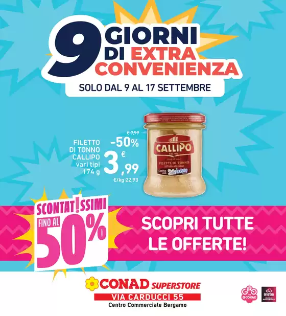 Volantino Conad Superstore a Spirano | 9 GIORNI DI EXTRA CONVENIENZA | 2026-09-09T00:00:00.000Z - 2026-09-17T00:00:00.000Z