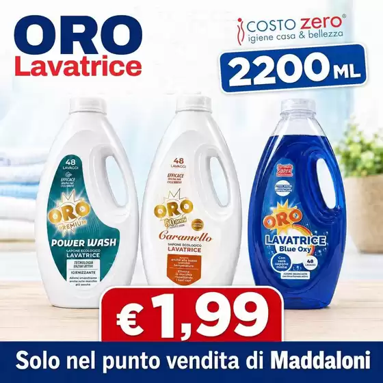 Volantino Costo Zero | Solo nel punto vendita di maddaloni | 2026-08-28T00:00:00.000Z - 2026-08-31T00:00:00.000Z