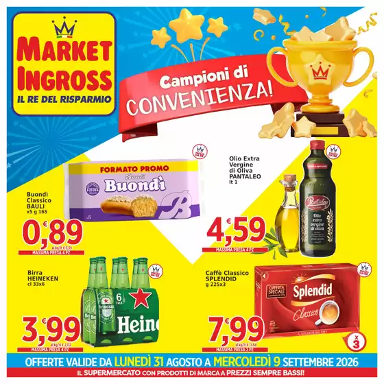 Volantino Market Ingross | Campioni di convenienza! | 2026-08-31T00:00:00.000Z - 2026-09-09T00:00:00.000Z