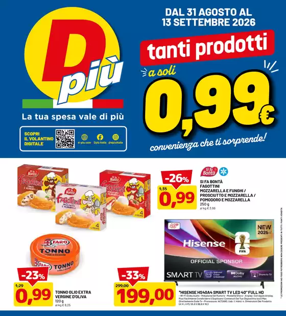 Volantino Dpiu a Padenghe sul Garda | Tanti prodotti a 0.99€ | 2026-08-31T00:00:00.000Z - 2026-09-13T00:00:00.000Z