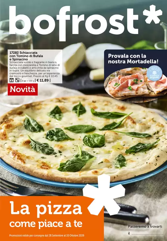 Volantino bofrost * | La pizza come piace a te | 2026-09-28T00:00:00.000Z - 2026-10-10T00:00:00.000Z