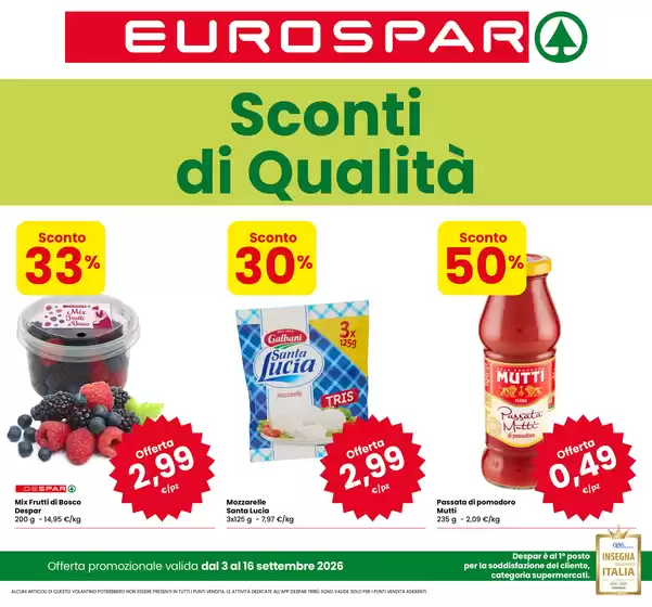 Volantino Eurospar a Chioggia | Sconti di qualita | 2026-09-03T00:00:00.000Z - 2026-09-16T00:00:00.000Z