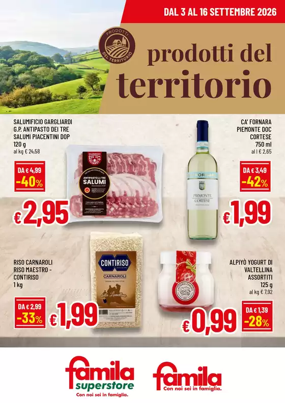 Volantino Famila | Prodotti del territorio | 2026-09-03T00:00:00.000Z - 2026-09-16T00:00:00.000Z