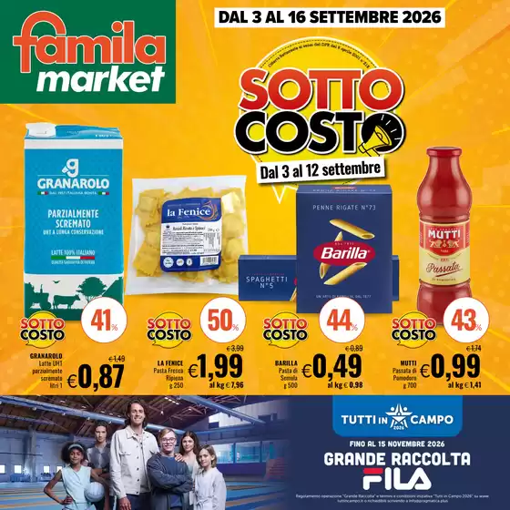 Volantino Famila Market a | Sottocosto | 2026-09-03T00:00:00.000Z - 2026-09-16T00:00:00.000Z