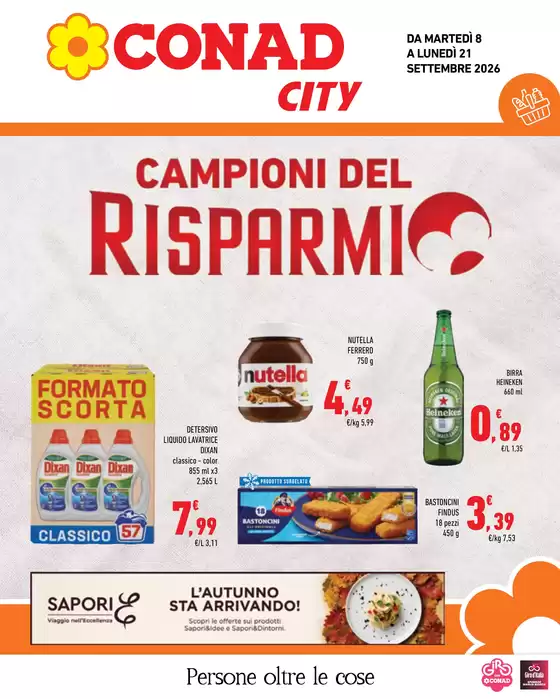 Volantino Conad City | Campioni del risparmi | 2026-09-08T00:00:00.000Z - 2026-09-21T00:00:00.000Z