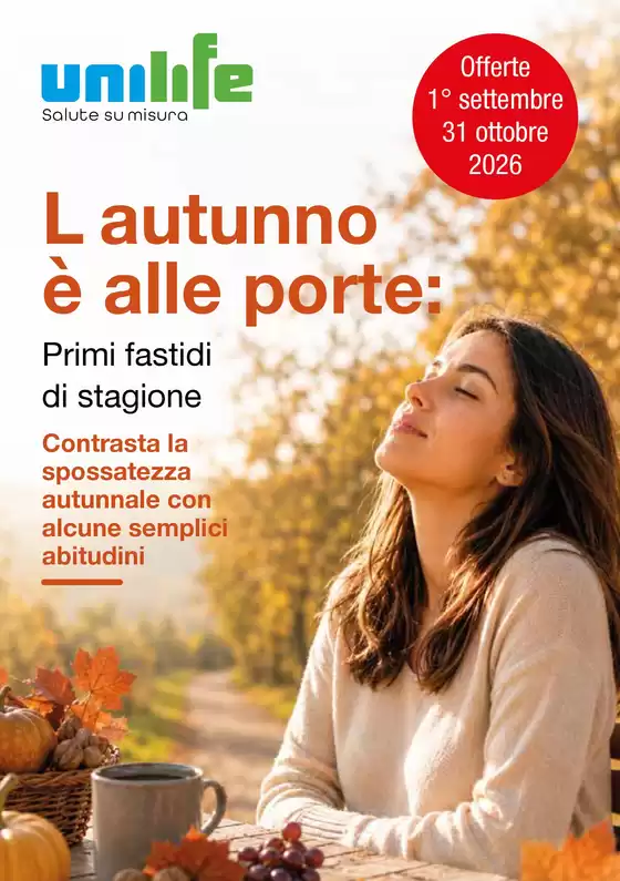 Volantino Unilife a Ercolano | L'autunno e alle porte: Primi fastidi di stagione | 2026-09-01T00:00:00.000Z - 2026-10-31T00:00:00.000Z