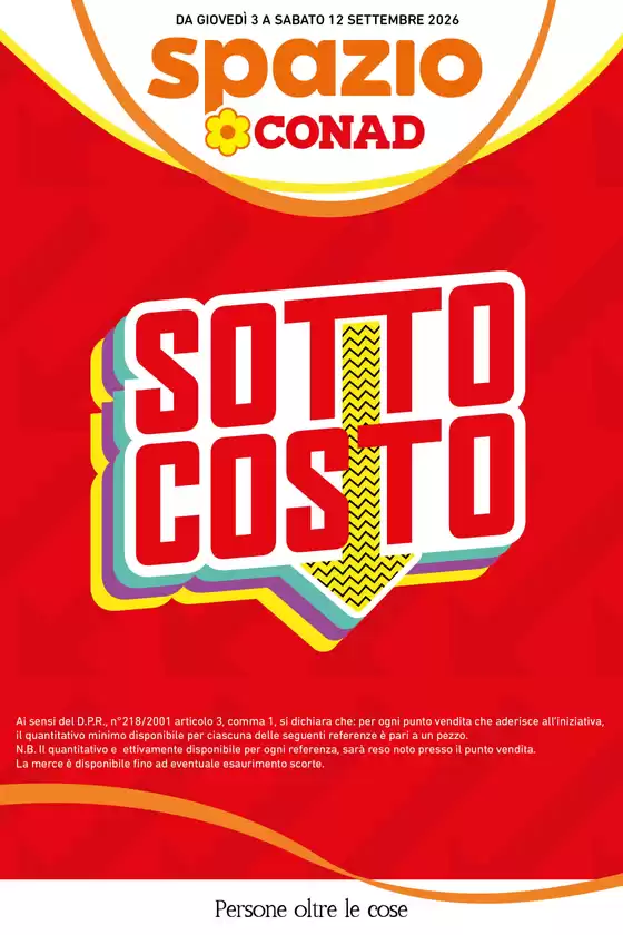 Volantino Spazio Conad | Offerte Spazio Conad: Sottocosto | 2026-09-03T00:00:00.000Z - 2026-09-12T00:00:00.000Z