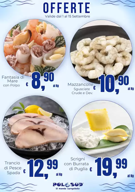 Volantino Polo Sud surgelati | Valide dal 1 al 15 settembre | 2026-09-01T00:00:00.000Z - 2026-09-15T00:00:00.000Z