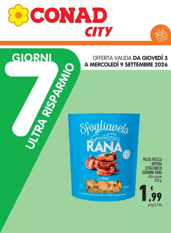 Volantino Conad City a Cavaglià | 7 GIORNI ULTRA RISPARMIO | 2026-09-03T00:00:00.000Z - 2026-09-09T00:00:00.000Z