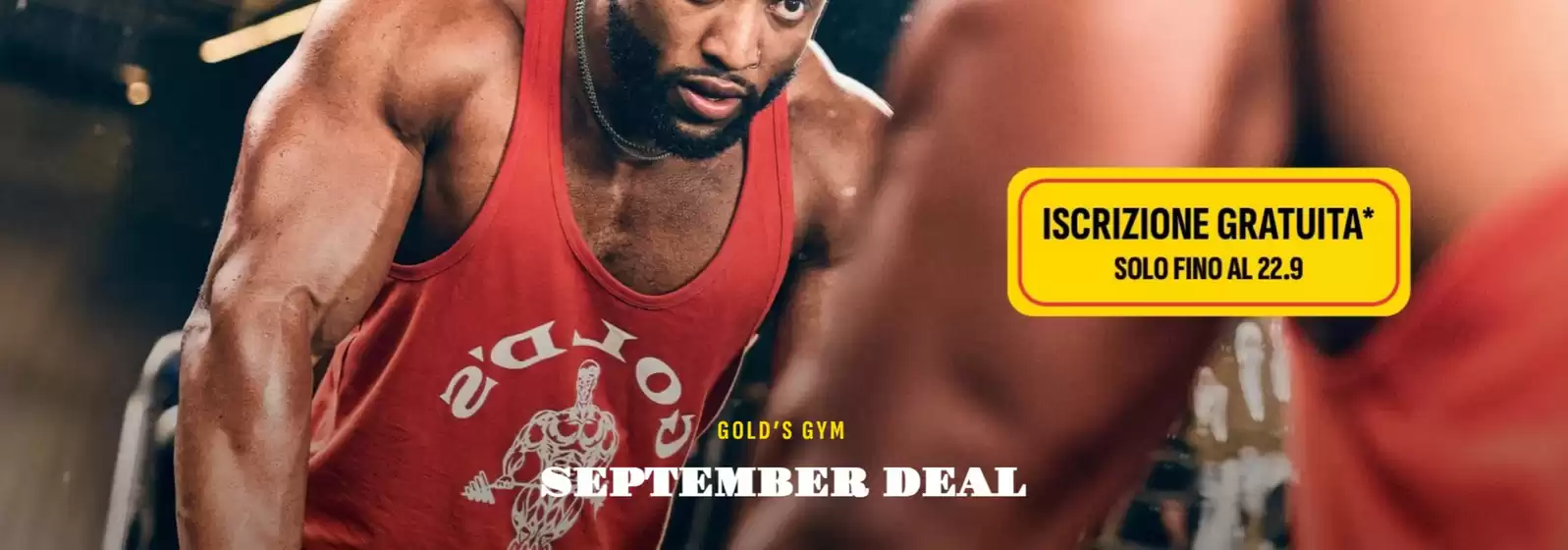 Volantino Gold's Gym | Iscrizione gratuita | 2026-09-02T00:00:00.000Z - 2026-09-22T00:00:00.000Z