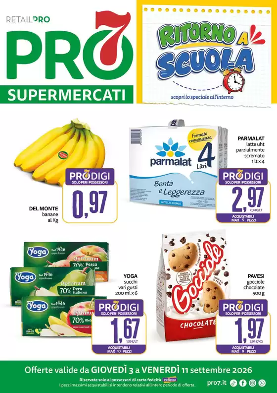Volantino PRO7 Supermercati | Ritorno a scuola | 2026-09-03T00:00:00.000Z - 2026-09-11T00:00:00.000Z