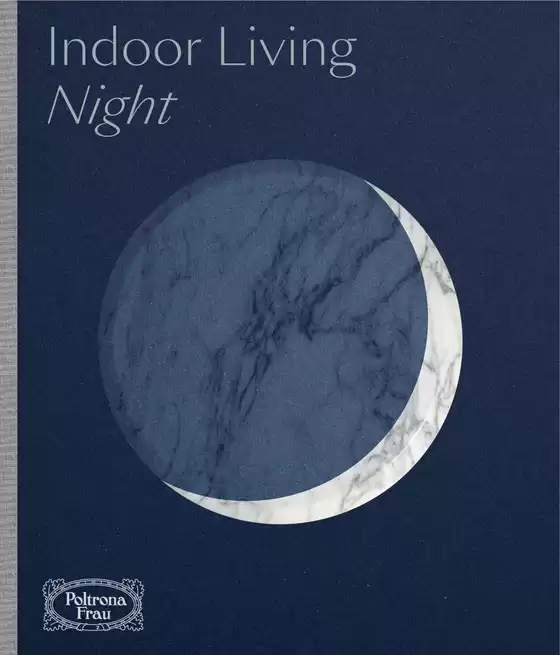Volantino Poltrona Frau | Indoor Living Night Catalogue | 2026-09-03T00:00:00.000Z - 2026-09-17T00:00:00.000Z