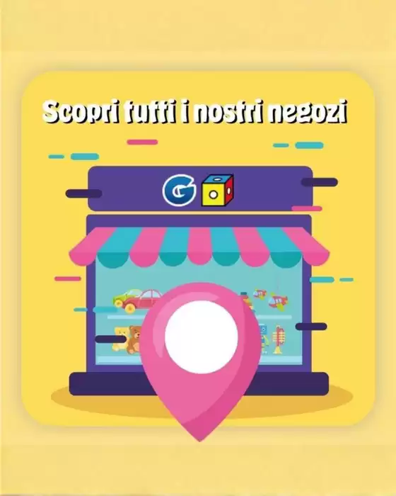 Volantino G di Giochi a Villesse | Catalogo G di Giochi | 2026-09-03T00:00:00.000Z - 2026-09-17T00:00:00.000Z