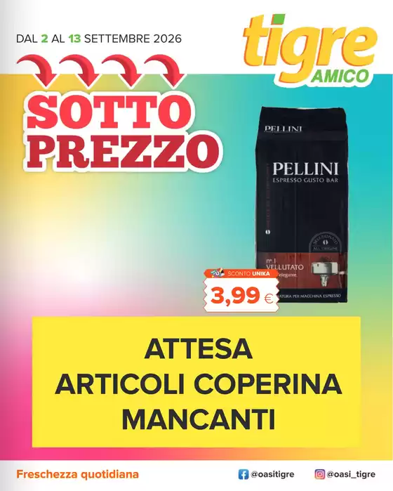 Volantino Tigre Amico a Pineto | Sottoprezzo | 2026-09-03T00:00:00.000Z - 2026-09-13T00:00:00.000Z
