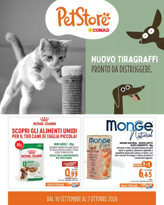 Volantino Pet Store Conad a Parma | NUOVO TIRAGRAFFI PRONTO DA DISTRUGGERE. | 2026-09-10T00:00:00.000Z - 2026-10-07T00:00:00.000Z