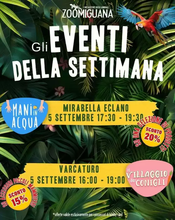 Volantino Zoomiguana a Napoli | Offerte Zoomiguana | 2026-09-05T00:00:00.000Z - 2026-09-05T00:00:00.000Z