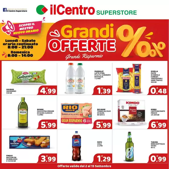 Volantino Il Centro Superstore | Grandi offerte | 2026-09-02T00:00:00.000Z - 2026-09-15T00:00:00.000Z