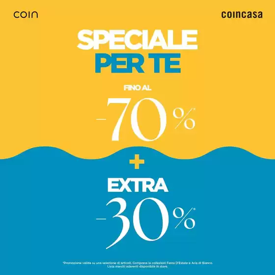 Volantino Coin a Teramo | Speciale per te fino al -70% | 2026-09-07T00:00:00.000Z - 2026-09-30T00:00:00.000Z