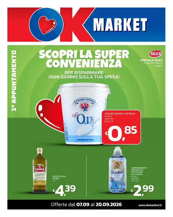 Volantino Ok Market a Loreggia | SCOPRI LA SUPER CONVENIENZA  | 2026-09-07T00:00:00.000Z - 2026-09-20T00:00:00.000Z