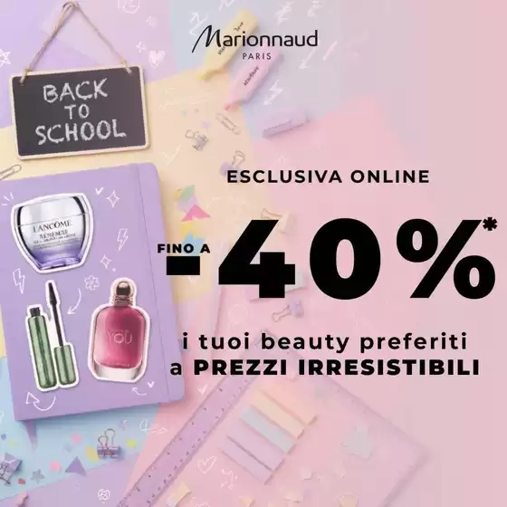 Volantino Marionnaud | Back to school | 2026-09-07T00:00:00.000Z - 2026-09-13T00:00:00.000Z