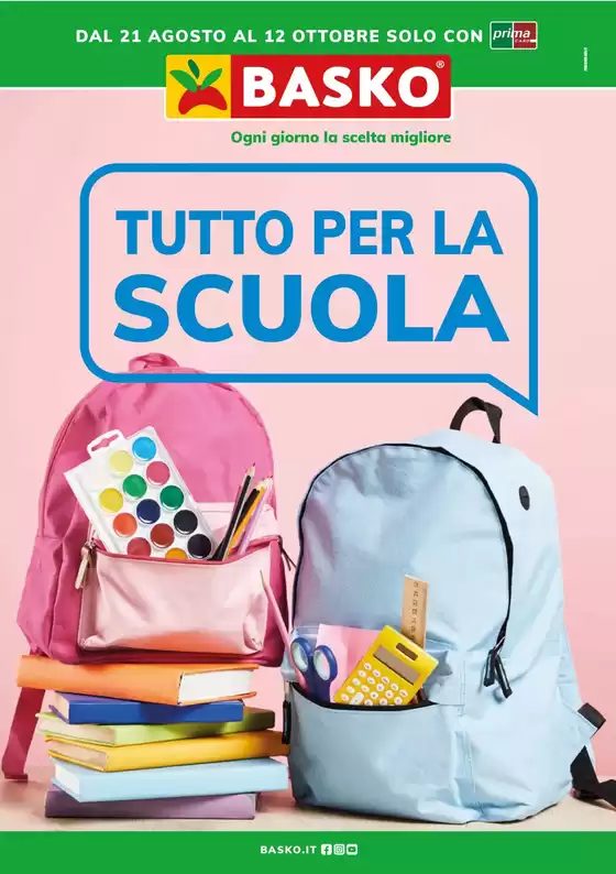 Volantino Basko | Tutto per la scuola | 2026-08-21T00:00:00.000Z - 2026-10-12T00:00:00.000Z