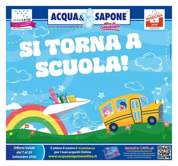 Volantino Acqua & Sapone | Si torna a scuola! | 2026-09-07T00:00:00.000Z - 2026-09-20T00:00:00.000Z