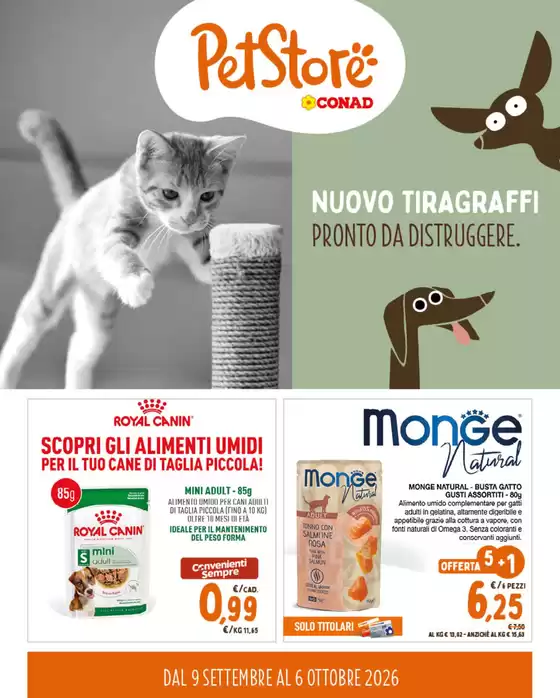Volantino Pet Store Conad a Nocera Inferiore | Nuovo tiragraffi pronto da distruggere | 2026-09-09T00:00:00.000Z - 2026-10-06T00:00:00.000Z