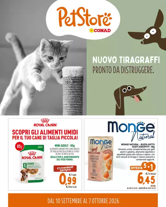 Volantino Pet Store Conad a Cremosano | NUOVO TIRAGRAFFI PRONTO DA DISTRUGGERE | 2026-09-09T00:00:00.000Z - 2026-10-06T00:00:00.000Z