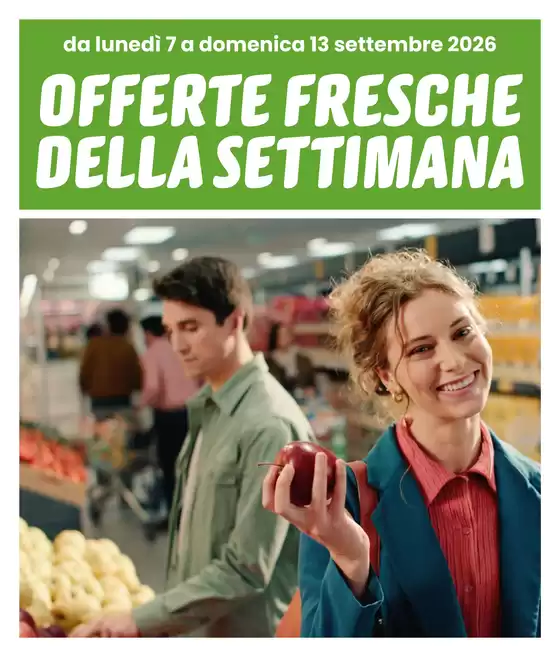 Volantino Eurospin a Ardea | OFFERTE FRESCHE DELLA SETTIMANA | 2026-09-07T00:00:00.000Z - 2026-09-13T00:00:00.000Z