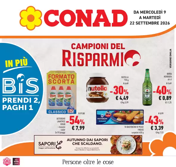 Volantino Conad a Cavezzo | Campioni del risparmio | 2026-09-09T00:00:00.000Z - 2026-09-22T00:00:00.000Z