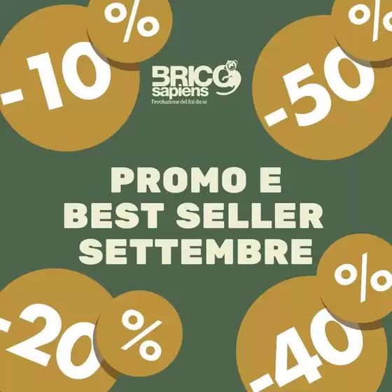 Volantino Brico Sapiens a Poggibonsi | Promo e best seller settembre | 2026-09-01T00:00:00.000Z - 2026-09-30T00:00:00.000Z