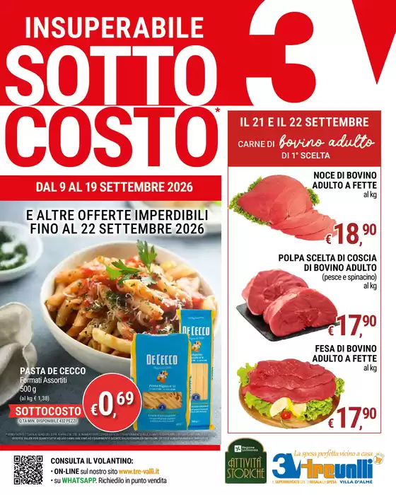 Volantino Tre Valli Supermercato | Sottocosto | 2026-09-09T00:00:00.000Z - 2026-09-22T00:00:00.000Z