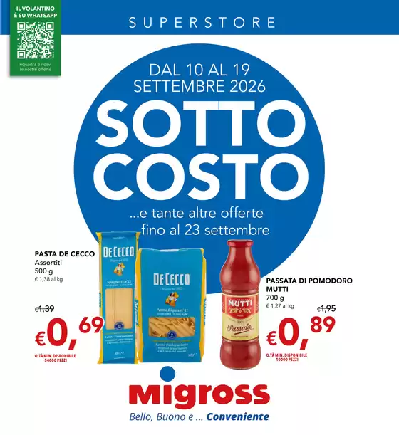 Volantino Migross Superstore | Sotto costo | 2026-09-10T00:00:00.000Z - 2026-09-23T00:00:00.000Z