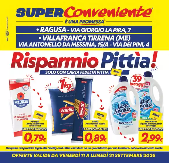 Volantino SuperConveniente | Risparmio Pittia! | 2026-09-11T00:00:00.000Z - 2026-09-21T00:00:00.000Z