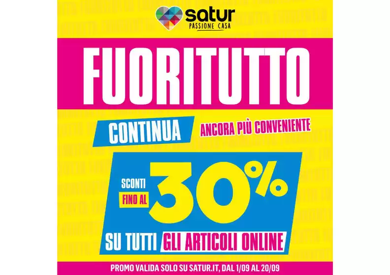 Volantino Satur | Fuori tutto | 2026-09-09T00:00:00.000Z - 2026-09-20T00:00:00.000Z