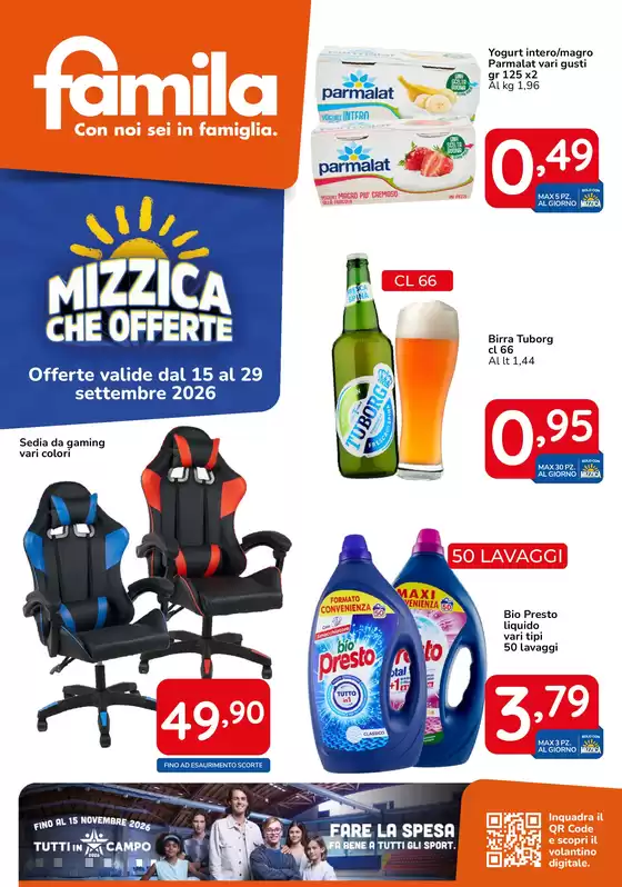 Volantino Famila Market | Mizzica che offerte | 2026-09-15T00:00:00.000Z - 2026-09-29T00:00:00.000Z