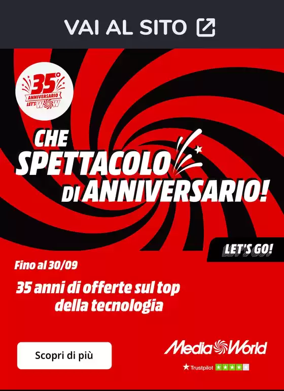 Volantino MediaWorld | Anniversario MedaWorld! | 2026-09-14T00:00:00.000Z - 2026-09-30T00:00:00.000Z