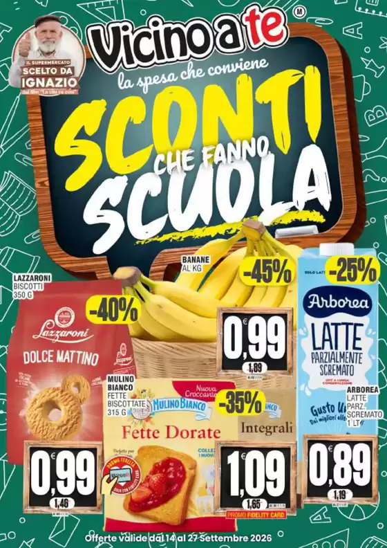 Volantino Vicino a Te a Bressanvido | Sconti che fanno scuola | 2026-09-14T00:00:00.000Z - 2026-09-27T00:00:00.000Z