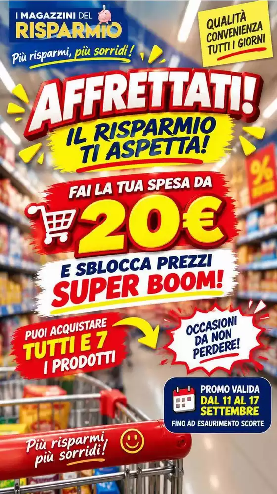 Volantino Magazzini del Risparmio a Melilli | Affrettati! | 2026-09-11T00:00:00.000Z - 2026-09-17T00:00:00.000Z