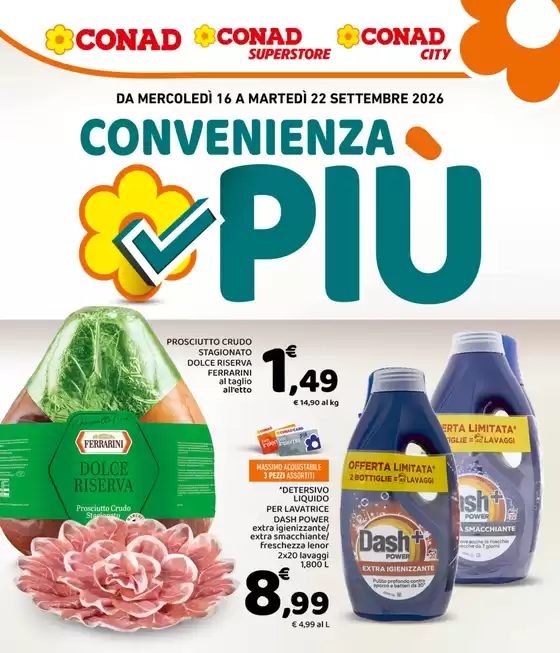 Volantino Conad City a Condrò | Convenienza Più | 2026-09-16T00:00:00.000Z - 2026-09-22T00:00:00.000Z