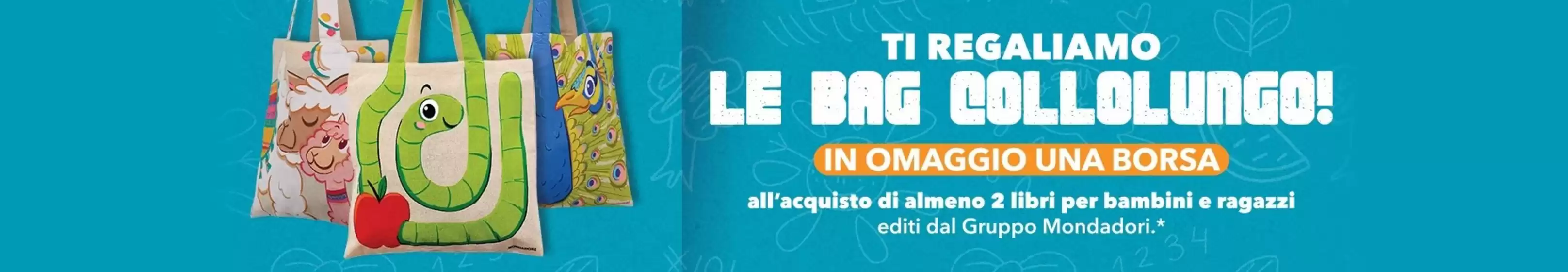 Volantino Mondadori Store a Cesara | Ti regliamo le bag collolungo! | 2026-09-14T00:00:00.000Z - 2026-10-04T00:00:00.000Z