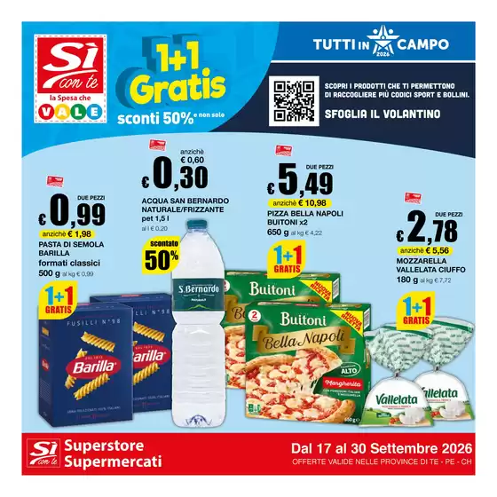 Volantino Si con te supermercati | 1+1 GRATIS | 2026-09-17T00:00:00.000Z - 2026-09-30T00:00:00.000Z